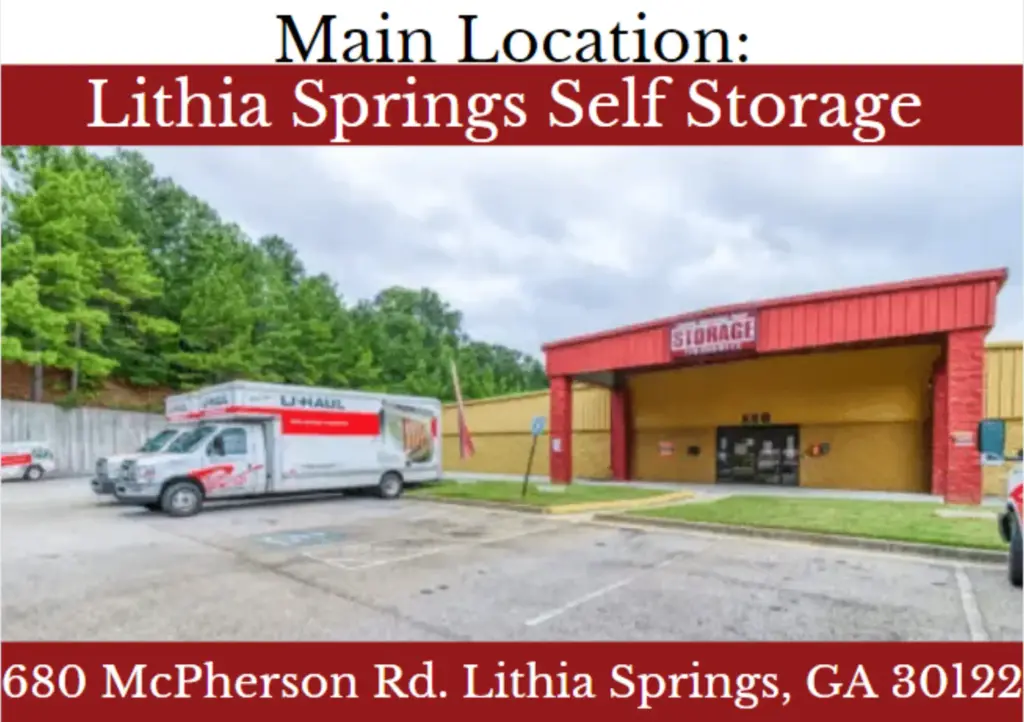Main Location: Lithia Springs Self Storage, 680 McPherson Rd. Lithia Springs, GA 30122